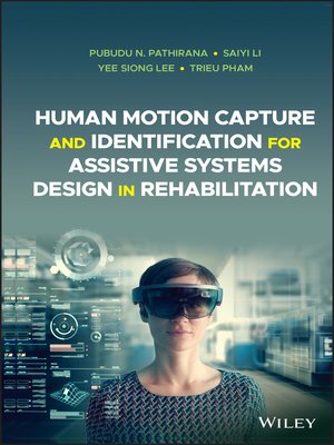 cover image of Human Motion Capture and Identification for Assistive Systems Design in Rehabilitation